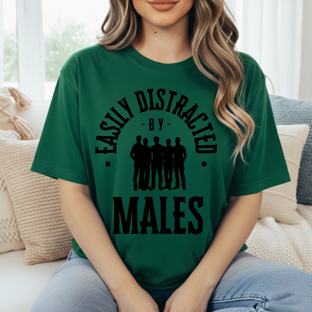 Easily Distracted By Males Tee